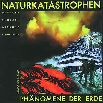 Naturkatastrophen. Phänomene der Erde