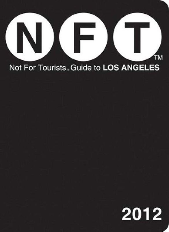Not for Tourists Guide to Los Angeles