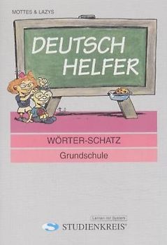 Deutsch Helfer "Wörter-Schatz". Klassen 3 bis 4, Nachschlageheft