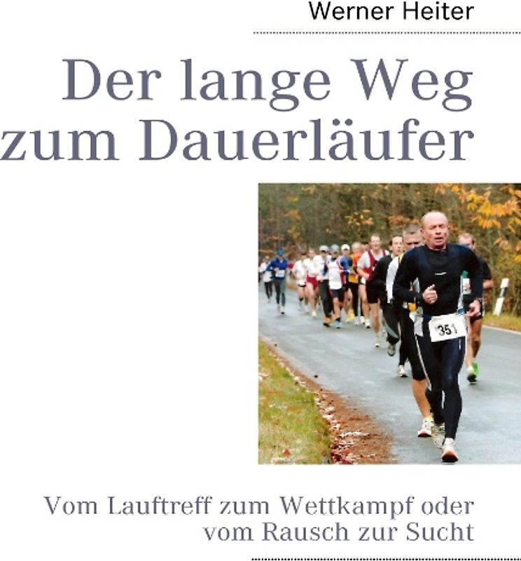 Der lange Weg zum Dauerläufer
