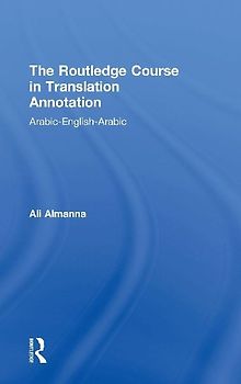 The Routledge Course in Translation Annotation