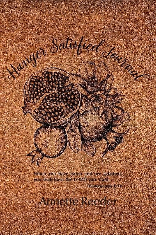 Hunger Satisfied Journal 2nd Edition