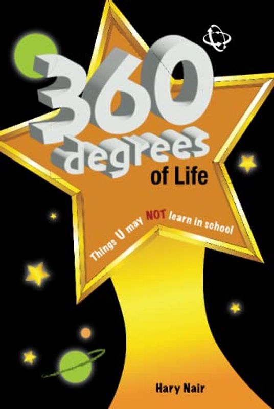 360 Degrees of Life: Things U may NOT learn in school.