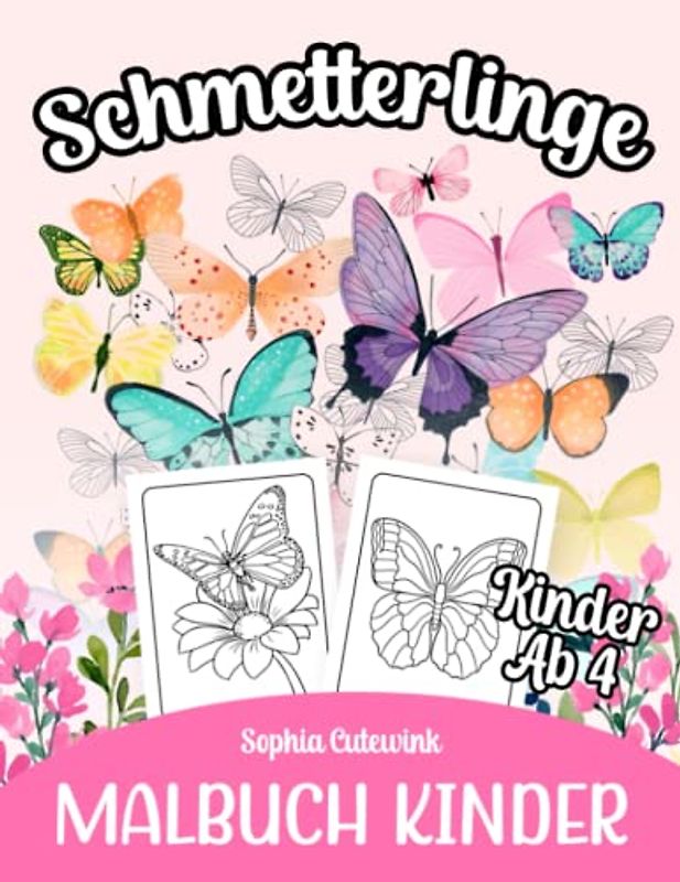 Schmetterling Malbuch ab 4: Malbuch Kinder | Malbuch Mädchen Geschenke - Mitbringsel Kindergeburtstag
