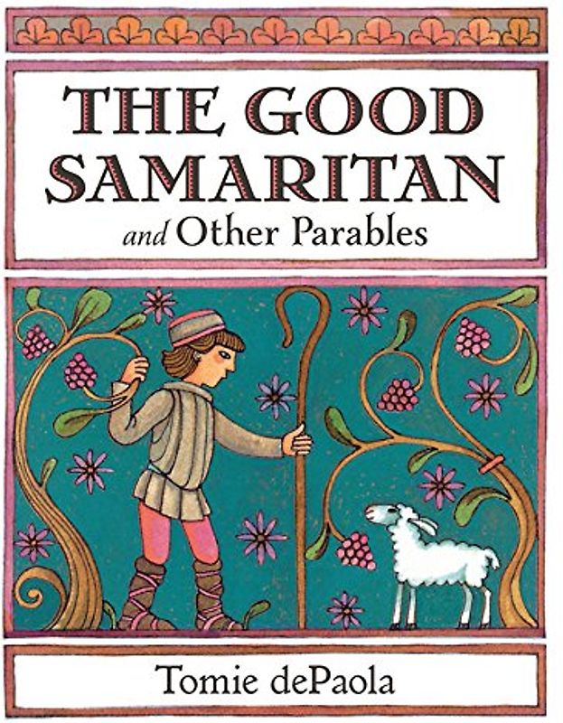 The Good Samaritan and Other Parables