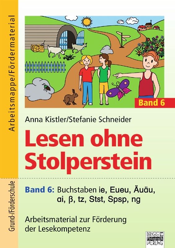 Lesen ohne Stolperstein / Band 6 - Buchstaben ie, Eueu, Äuäu, ai, ß, tz, Stst, Spsp, ng