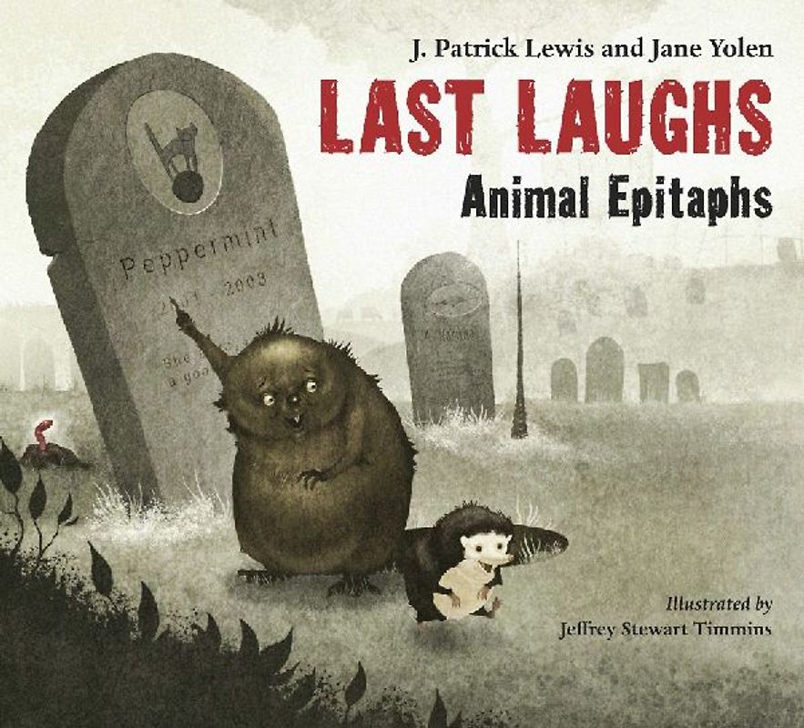 Last Laughs: Animal Epitaphs