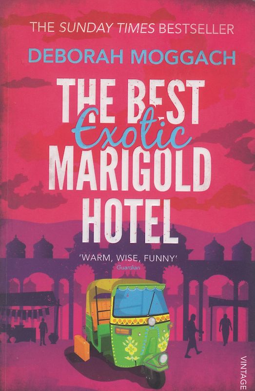 The Best Exotic Marigold Hotel - Deborah Moggach [Paperback]
