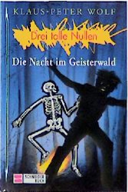 Drei tolle Nullen / Die Nacht im Geisterwald