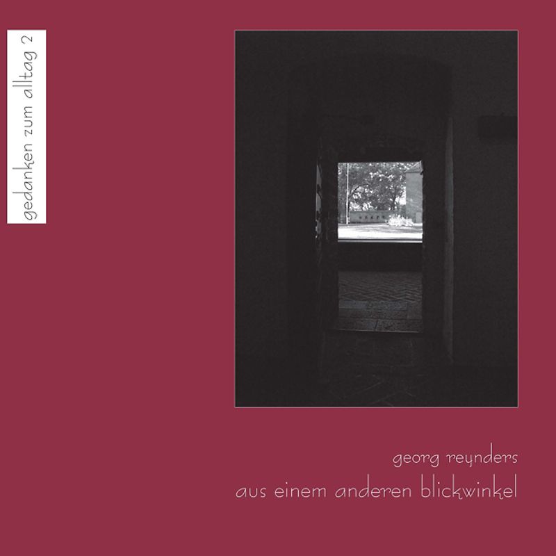 Aus einem anderen Blickwinkel