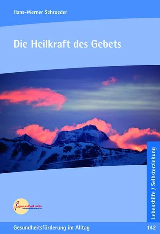 Die Heilkraft des Gebets