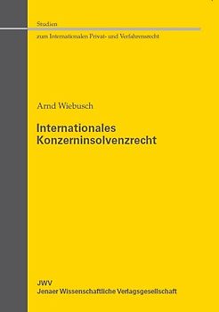 Internationales Konzerninsolvenzrecht