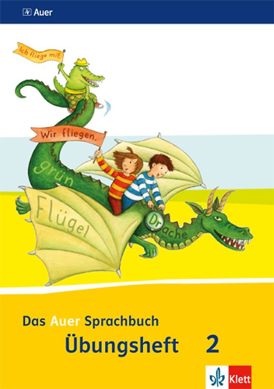 Das Auer Sprachbuch 2. Ausgabe Bayern. Übungsheft Vereinfachte Ausgangsschrift Klasse 2