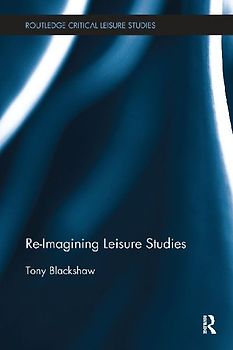 Re-Imagining Leisure Studies