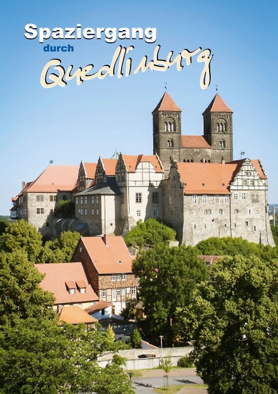 Spaziergang durch Quedlinburg (Posterbuch DIN A4 hoch)