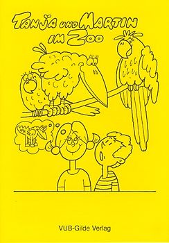 Tanja und Martin im Zoo. Leseheft mit Übungen zu Wortschatz und Grammatik