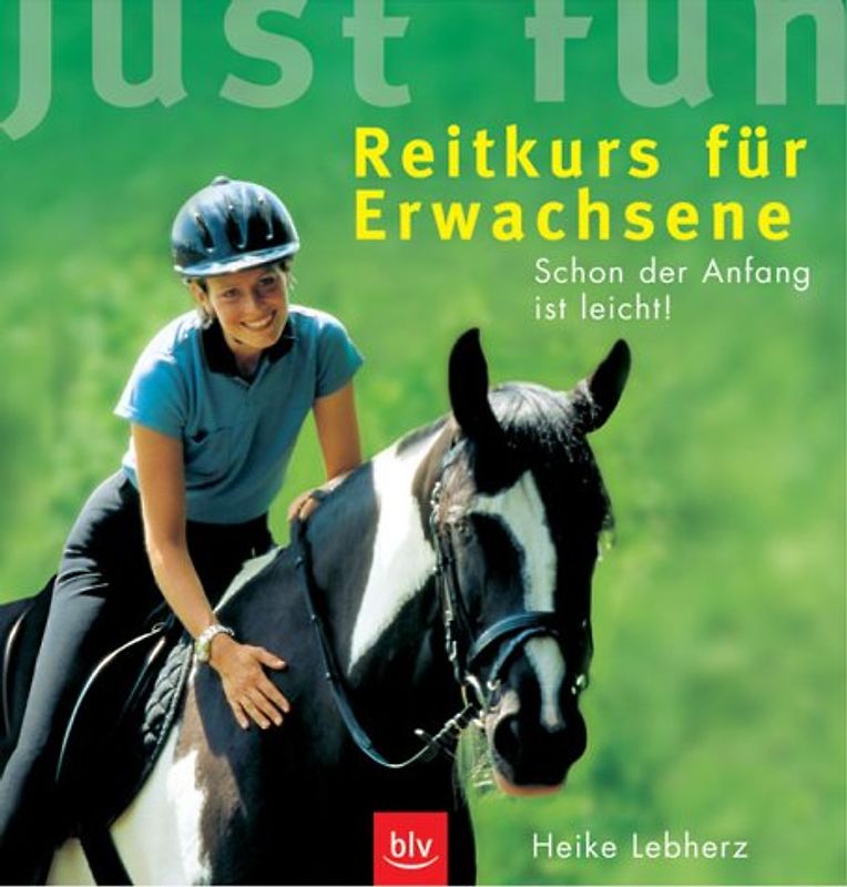 Just fun - Reitkurs für Erwachsene