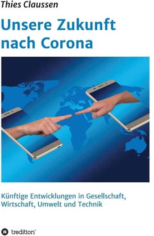 Unsere Zukunft nach Corona