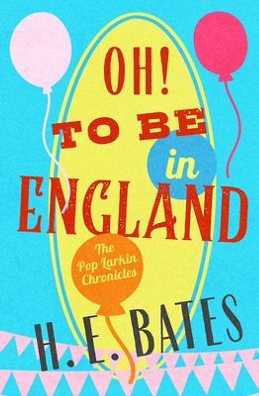 Oh! to Be in England (Pop Larkin Chronicles)