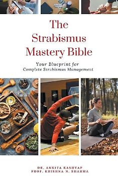 The Strabismus Mastery Bible