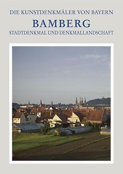 Die Kunstdenkmäler von Bayern / Stadt Bamberg