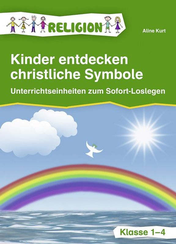 Kinder entdecken christliche Symbole – Klasse 1-4