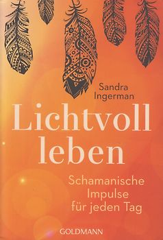 Lichtvoll leben