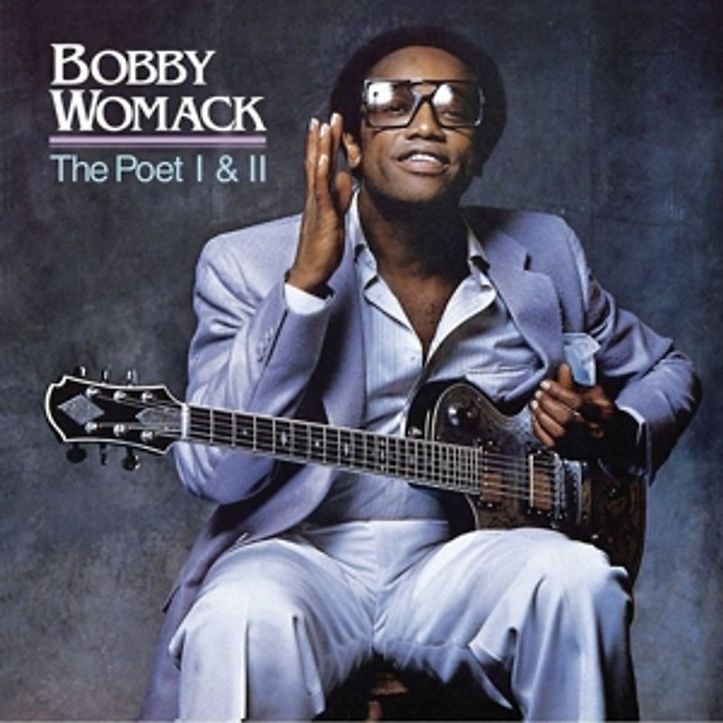 Womack,Bobby - The Poet I & II