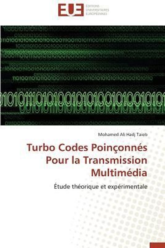 Turbo Codes Poinçonnés Pour la Transmission Multimédia