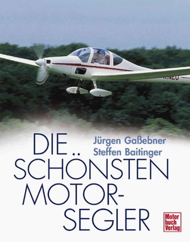 Die schönsten Motorsegler