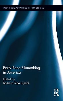Early Race Filmmaking in America