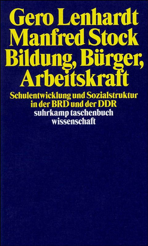 Bildung, Bürger, Arbeitskraft