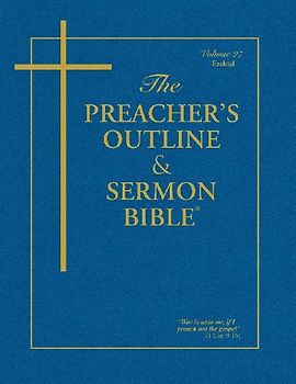 The Preacher's Outline & Sermon Bible - Vol. 27