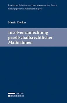 Insolvenzanfechtung gesellschaftsrechtlicher Maßnahmen
