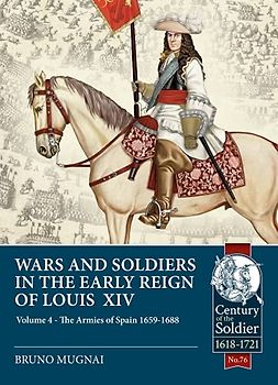 Wars and Soldiers in the Early Reign of Louis XIV