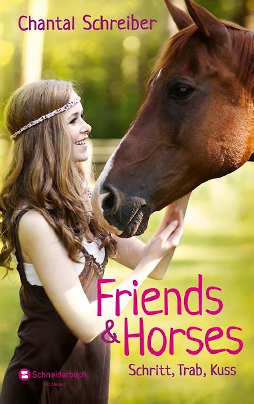 Friends & Horses - Schritt, Trab, Kuss