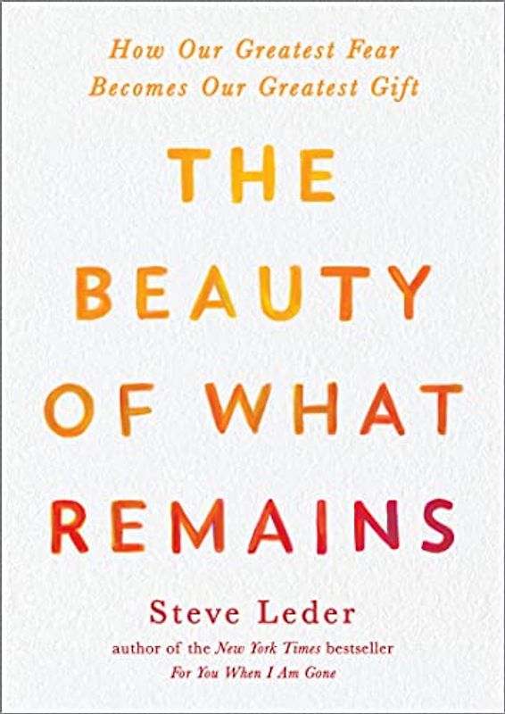 The Beauty of What Remains