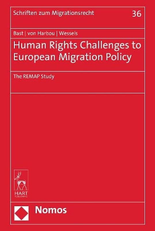 Human Rights Challenges to European Migration Policy: The REMAP Study