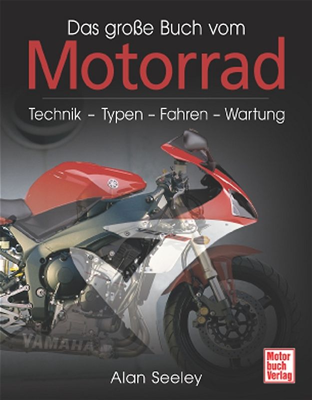 Das große Buch vom Motorrad