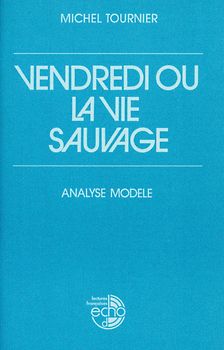 Vendredi ou la vie sauvage