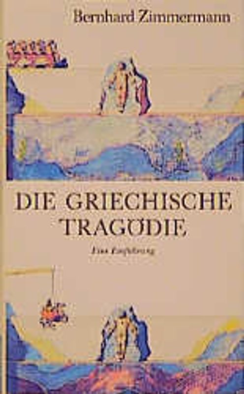 Die griechische Tragödie