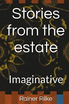 Stories from the estate: Imaginative