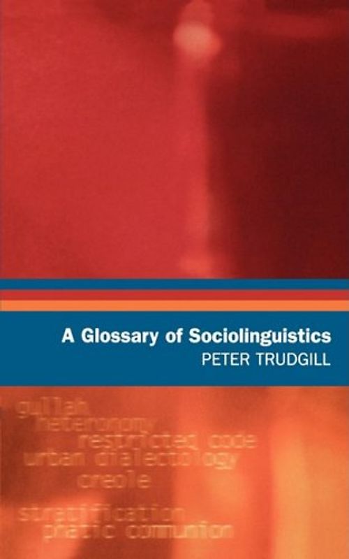 A Glossary of Sociolinguistics - Trudgill, Peter