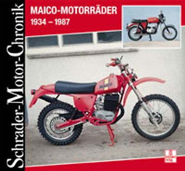 Maico-Motorräder 1934-1987