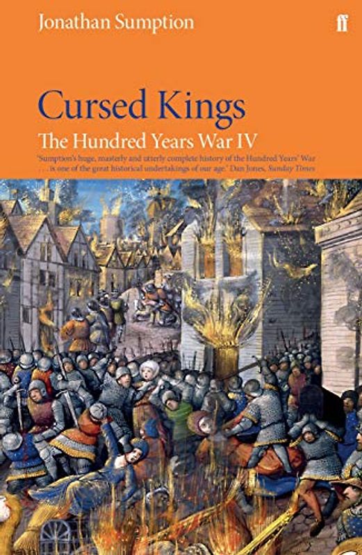 Sumption, J: Hundred Years War Vol 4: Cursed Kings