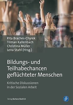 Bildungs- und Teilhabechancen geflüchteter Menschen