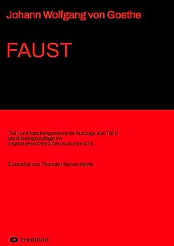 Johann Wolfgang von Goethe: Faust