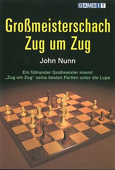Großmeisterschach Zug um Zug
