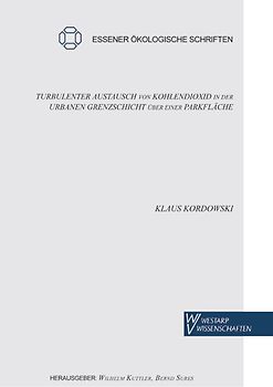Turbulenter Austausch von Kohlendioxid in der urbanen Grenzschicht über einer Parkfläche