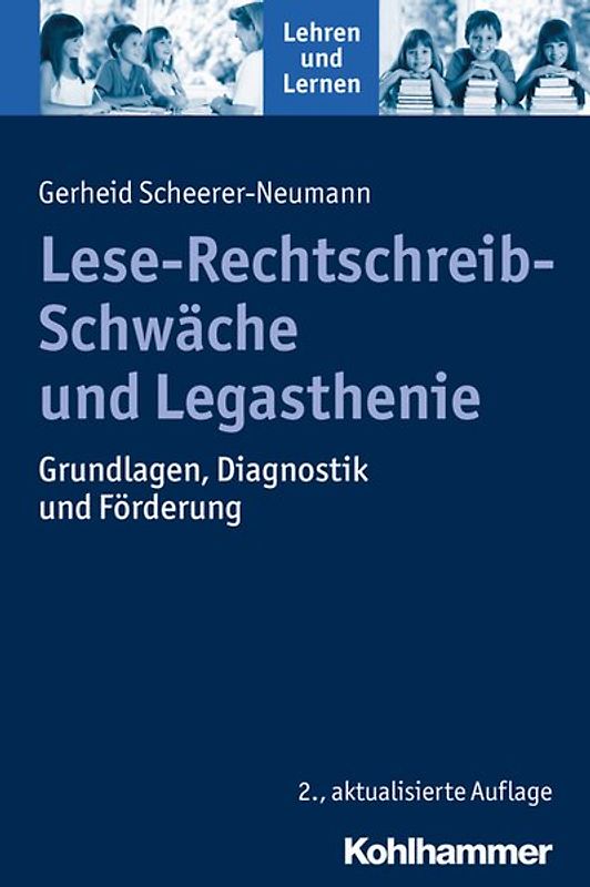 Lese-Rechtschreib-Schwäche und Legasthenie